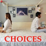 Choices - Dr. Vijay Bhave (B. Prayog) Song Download